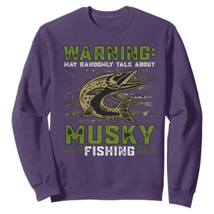 Warning May Randomly Talk About Musky Fishing Sweatshirt TS09 Purple Print Your Wear