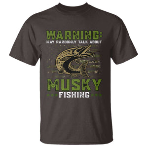 Warning May Randomly Talk About Musky Fishing T Shirt TS09 Dark Chocolate Print Your Wear