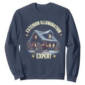 Funny Christmas Sweatshirt Exterior Illumination Expert Christmas Lights Home TS09 Navy Print Your Wear