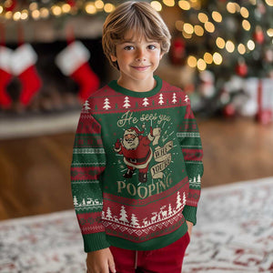 Funny Xmas Ugly Christmas Sweater He Sees You When You Are Pooping TS09 Christmas Print Your Wear