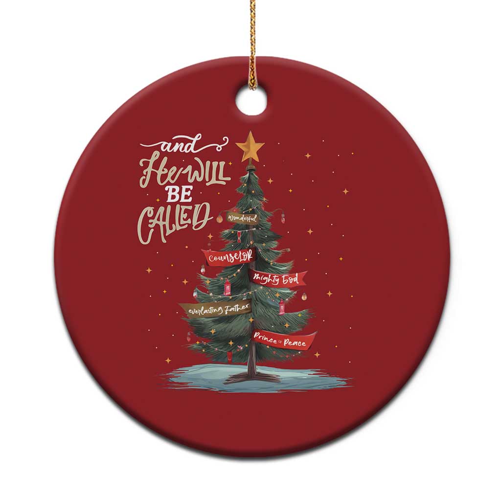 Christian Xmas Christmas Ornament He Will Be Called Wonderful Counselor TS09 Print Your Wear