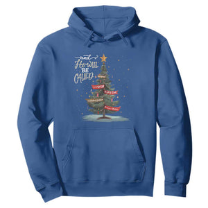 Xmas Christian Hoodie He Will Be Called Wonderful Counselor TS09 Royal Blue Print Your Wear