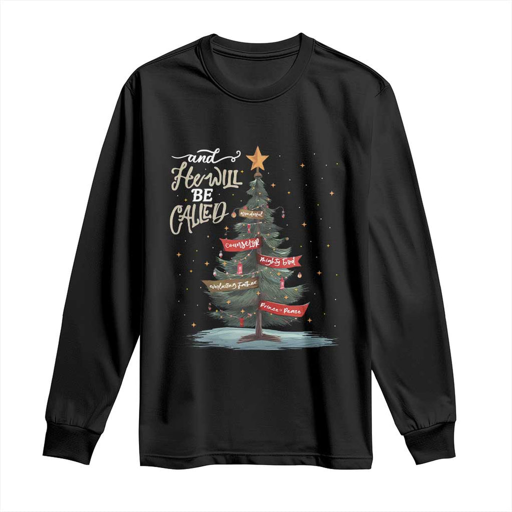 Xmas Christian Long Sleeve Shirt He Will Be Called Wonderful Counselor TS09 Black Print Your Wear