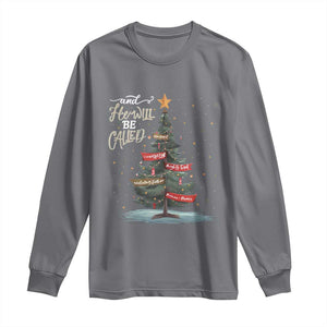 Xmas Christian Long Sleeve Shirt He Will Be Called Wonderful Counselor TS09 Charcoal Print Your Wear