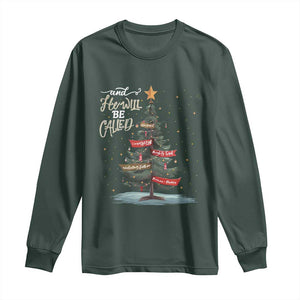 Xmas Christian Long Sleeve Shirt He Will Be Called Wonderful Counselor TS09 Dark Forest Green Print Your Wear