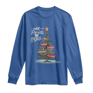 Xmas Christian Long Sleeve Shirt He Will Be Called Wonderful Counselor TS09 Royal Blue Print Your Wear