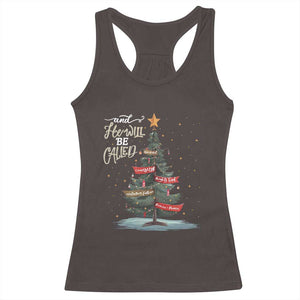 Xmas Christian Racerback Tank Top He Will Be Called Wonderful Counselor TS09 Dark Chocolate Print Your Wear