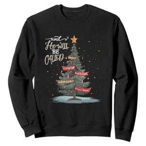 Xmas Christian Sweatshirt He Will Be Called Wonderful Counselor TS09 Black Print Your Wear