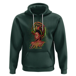 God Says I Am Melanin Strong Unique Black Women Hoodie TS09 Dark Forest Green Printyourwear