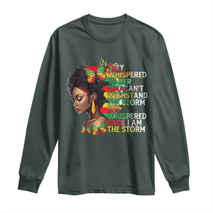 African Women Black History Month Long Sleeve Shirt She Whispered Back I Am The Storm TS09 Dark Forest Green Print Your Wear