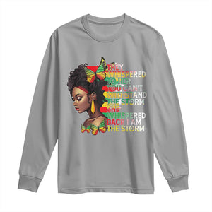 African Women Black History Month Long Sleeve Shirt She Whispered Back I Am The Storm TS09 Sport Gray Print Your Wear