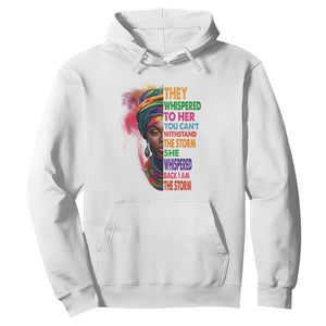 Black History Month Hoodie African Women She Whispered Back I Am The Storm TS09 White Printyourwear