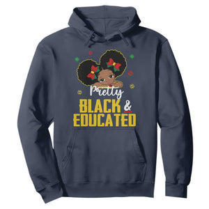 Pretty Black And Educated I Am The Strong African Queen Girl Hoodie TS09 Navy Printyourwear