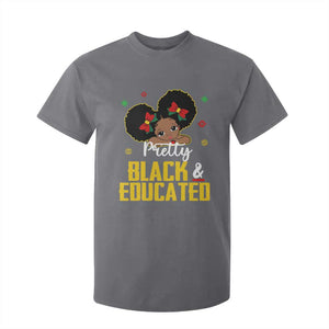 Pretty Black And Educated I Am The Strong African Queen Girl T Shirt For Kid TS09 Charcoal Printyourwear