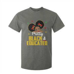 Pretty Black And Educated I Am The Strong African Queen Girl T Shirt For Kid TS09 Military Green Printyourwear