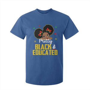 Pretty Black And Educated I Am The Strong African Queen Girl T Shirt For Kid TS09 Royal Blue Printyourwear