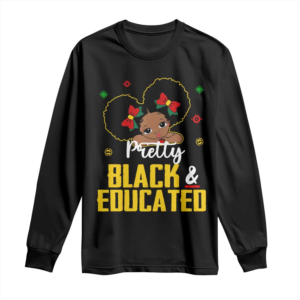 Black Pride Long Sleeve Shirt I Am The Strong African Queen Girl Pretty Black And Educated TS09 Black Print Your Wear