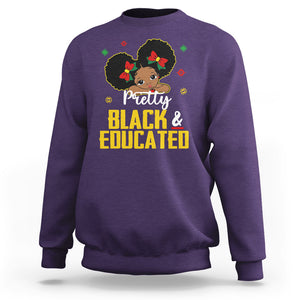 Pretty Black And Educated I Am The Strong African Queen Girl Sweatshirt TS09 Purple Printyourwear