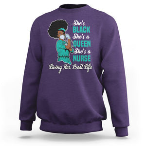 She's Black She's A Queen She's A Nurse Living Her Best Life Sweatshirt TS09 Purple Printyourwear