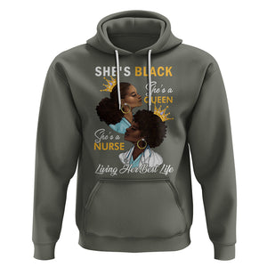 She's Black She's A Queen She's A Nurse Living Her Best Life Hoodie TS09 Military Green Printyourwear