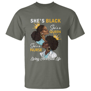 She's Black She's A Queen She's A Nurse Living Her Best Life T Shirt TS09 Military Green Printyourwear