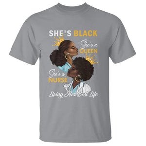 She's Black She's A Queen She's A Nurse Living Her Best Life T Shirt TS09 Sport Gray Printyourwear