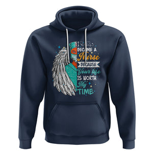 I Became A Black Nurse Because Your Life Is Worth My Time Hoodie TS09 Navy Printyourwear