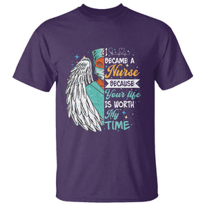 I Became A Black Nurse Because Your Life Is Worth My Time T Shirt TS09 Purple Printyourwear