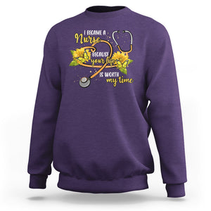 I Became A Nurse Because Your Life Is Worth My Time Sunflower Butterfly Sweatshirt TS09 Purple Printyourwear