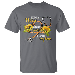 I Became A Nurse Because Your Life Is Worth My Time Sunflower Butterfly T Shirt TS09 Charcoal Printyourwear