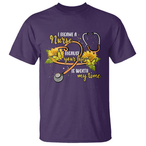 I Became A Nurse Because Your Life Is Worth My Time Sunflower Butterfly T Shirt TS09 Purple Printyourwear