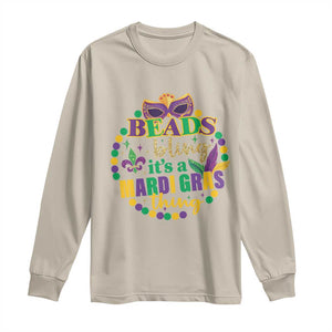 Beads And Bling It's A Mardi Gras Thing Long Sleeve Shirt TS09 Sand Print Your Wear