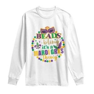 Beads And Bling It's A Mardi Gras Thing Long Sleeve Shirt TS09 White Print Your Wear