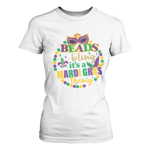 Beads And Bling It's A Mardi Gras Thing T Shirt For Women TS09 White Print Your Wear