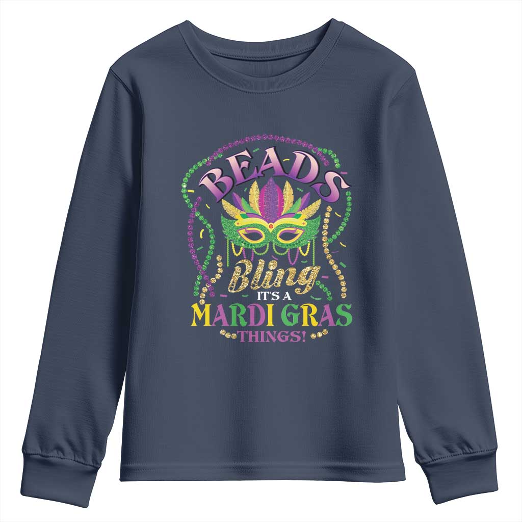 Beads And Bling It's A Mardi Gras Thing New Orleans Youth Sweatshirt TS09 Navy Print Your Wear