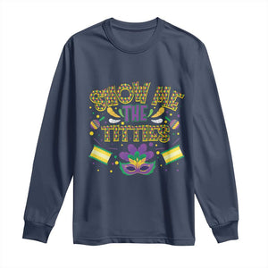 Mardi Gras Long Sleeve Shirt Show Me The Titties Funny Party TS09 Navy Print Your Wear