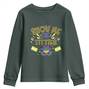 Mardi Gras Youth Sweatshirt Show Me The Titties Funny Party TS09 Dark Forest Green Print Your Wear
