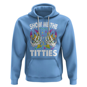 Mardi Gras Hoodie Show Me The Titties Funny Skeleton Crawfish TS09 Carolina Blue Printyourwear