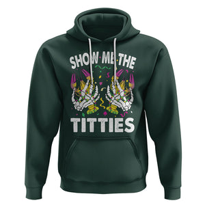 Mardi Gras Hoodie Show Me The Titties Funny Skeleton Crawfish TS09 Dark Forest Green Printyourwear