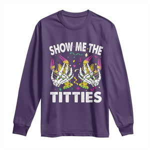 Mardi Gras Long Sleeve Shirt Show Me The Titties Funny Skeleton Crawfish TS09 Purple Print Your Wear