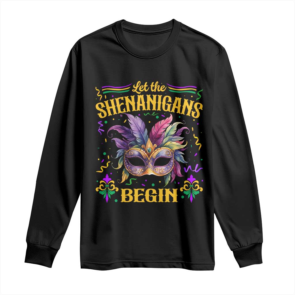 Mardi Gras Long Sleeve Shirt Let The Shenanigans Begin TS09 Black Print Your Wear