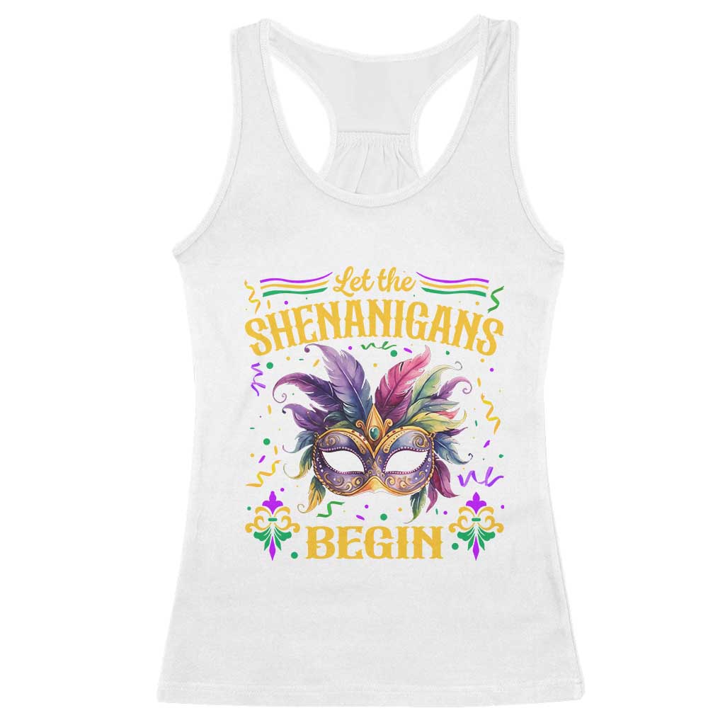 Mardi Gras Racerback Tank Top Let The Shenanigans Begin TS09 White Print Your Wear