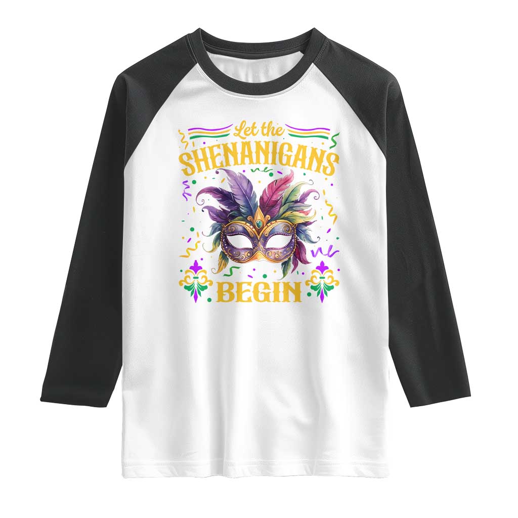 Mardi Gras Raglan Shirt Let The Shenanigans Begin TS09 White Black Print Your Wear