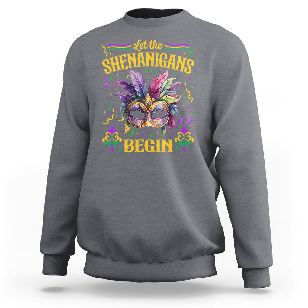 Mardi Gras Sweatshirt Let The Shenanigans Begin TS09 Charcoal Printyourwear