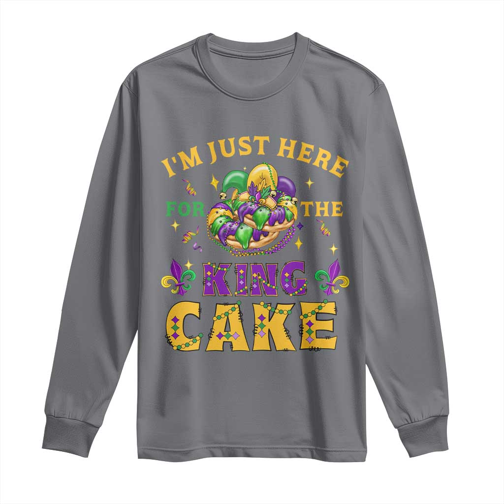 Funny Mardi Gras Long Sleeve Shirt I'm Just Here For The King Cake TS09 Charcoal Print Your Wear