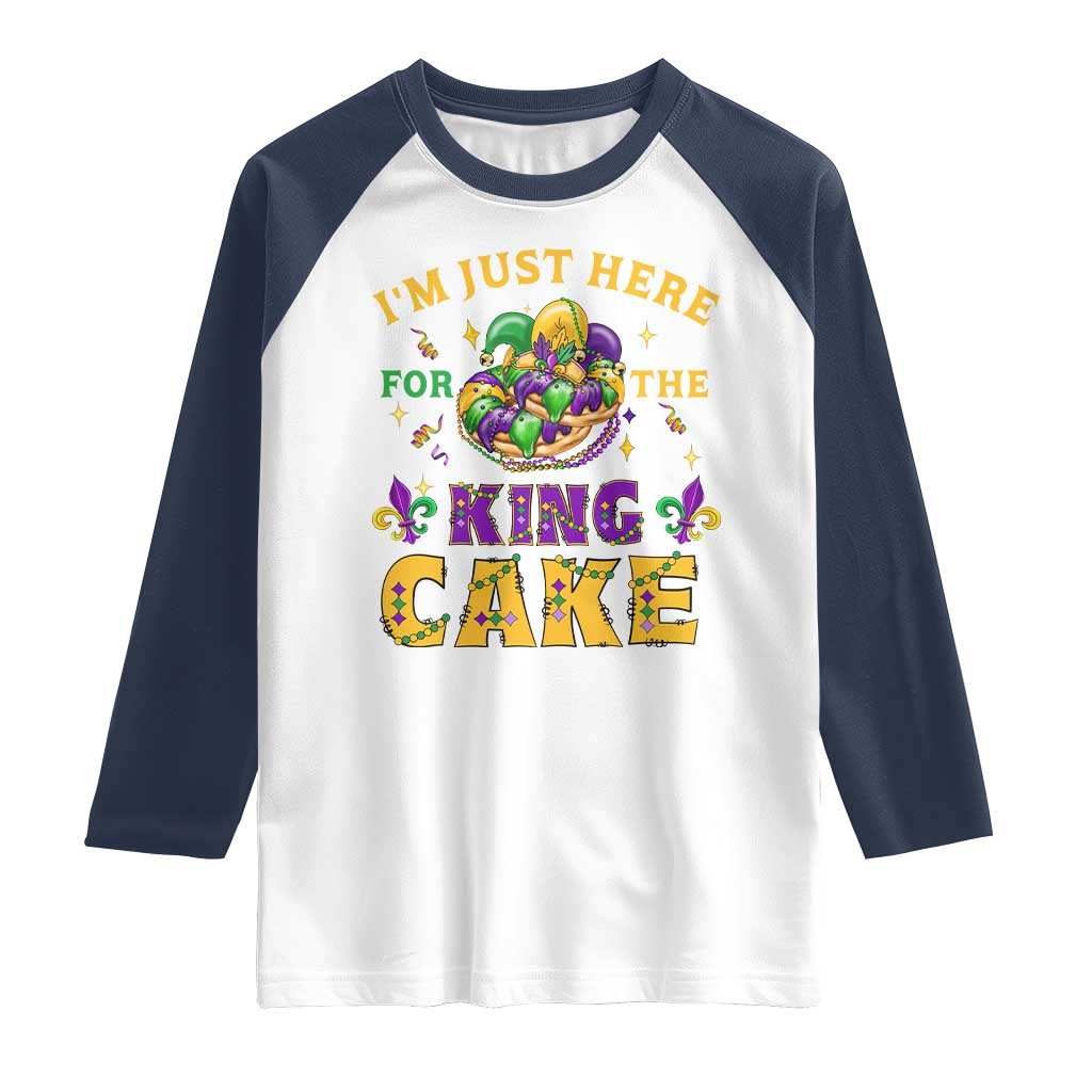 Funny Mardi Gras Raglan Shirt I'm Just Here For The King Cake TS09 White Navy Print Your Wear