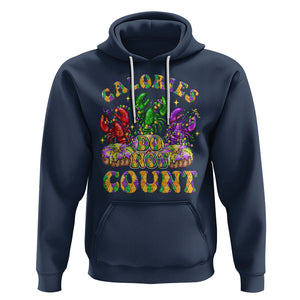 Funny Mardi Gras Hoodie King Cake Calories Dont Count TS09 Navy Printyourwear