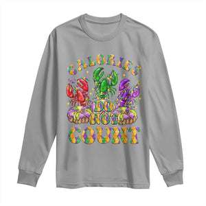 Funny Mardi Gras Long Sleeve Shirt King Cake Calories Dont Count TS09 Sport Gray Print Your Wear