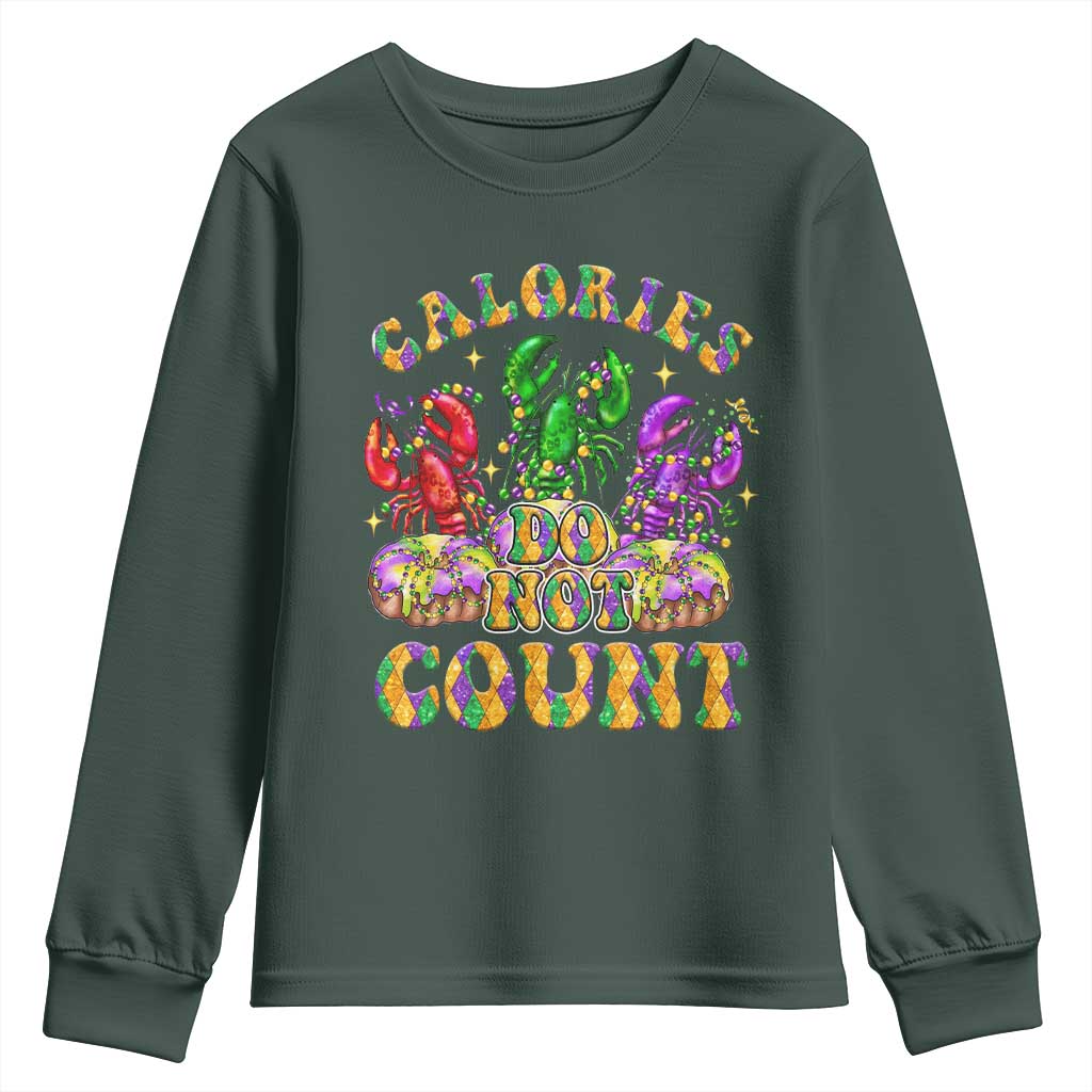Funny Mardi Gras Youth Sweatshirt King Cake Calories Dont Count TS09 Dark Forest Green Print Your Wear