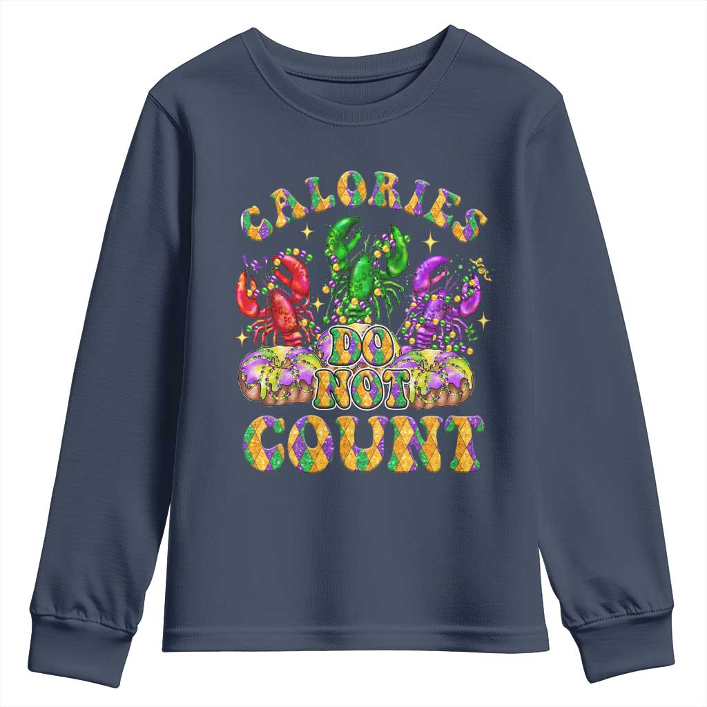 Funny Mardi Gras Youth Sweatshirt King Cake Calories Dont Count TS09 Navy Print Your Wear